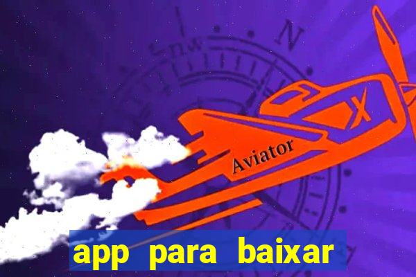 app para baixar jogos hackeados android